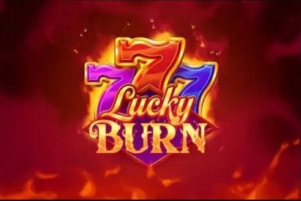 Lucky Burn